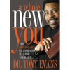 A Whole New You: The Miraculous Change God Has for Your Life - Paperback