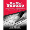 Oh My Sudoku! 1000 Hard to Extreme Level Puzzles: Sudoku Puzzle Books for Adults - Paperback
