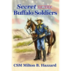 Secret of the Buffalo Soldiers - Paperback