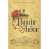 Dancin' in Anson: A History of the Texas Cowboys' Christmas Ball - Hardcover