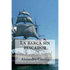 La barca sin pescador - Paperback