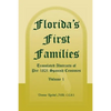 Florida's First Families: Translated Abstracts of Pre-1821 Spanish Censuses, Volume 1 - Paperback
