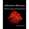 Infectious Diseases: Pharmacology & Therapeutics - Paperback