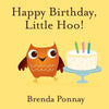 Happy Birthday, Little Hoo! - Paperback