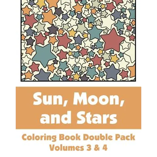Sun, Moon, and Stars Coloring Book Double Pack (Volumes 3 & 4) - Paperback