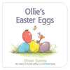 Ollie's Easter Eggs: An Easter and Springtime Book for Kids - Board Book