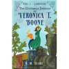 The Untimely Journey of Veronica T. Boone: Part 1 - Laurentide - Paperback