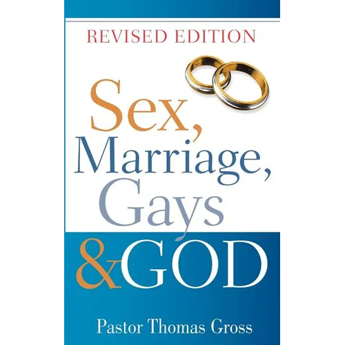 Sex, Marriage, Gays & God - Paperback