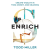 Enrich: Create Wealth in Time, Money, and Meaning - Paperback