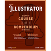 Adobe Illustrator: A Complete Course and Compendium of Features - Paperback