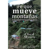 Fe que mueve montañas: El discipulado en el Evangelio de Marcos - Paperback