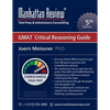 Manhattan Review GMAT Critical Reasoning Guide [5th Edition]: Turbocharge your Prep - Paperback