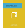 Atlas of Cross Section Anatomy of the Brain - Paperback