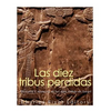 Las diez tribus perdidas: Historia y misterio de las diez tribus de Israel - Paperback