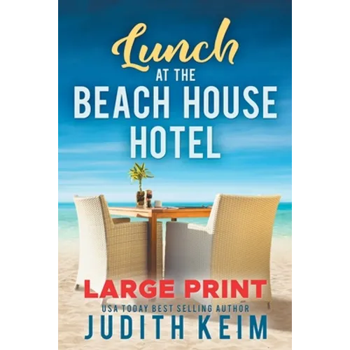 Lunch at The Beach House Hotel: Large Print Edition - Paperback