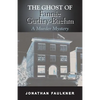The Ghost of Fannie Guthry-Baehm: A Murder Mystery - Paperback