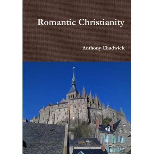 Romantic Christianity - Paperback
