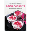 Quick & Easy Asian Desserts - Hardcover