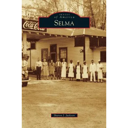 Selma - Hardcover