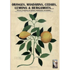 Oranges, mandarins, cedars, lemons & bergamots..: Artistic engravings of Ferrari, Aldrovrandi, Volckhamer... - Paperback