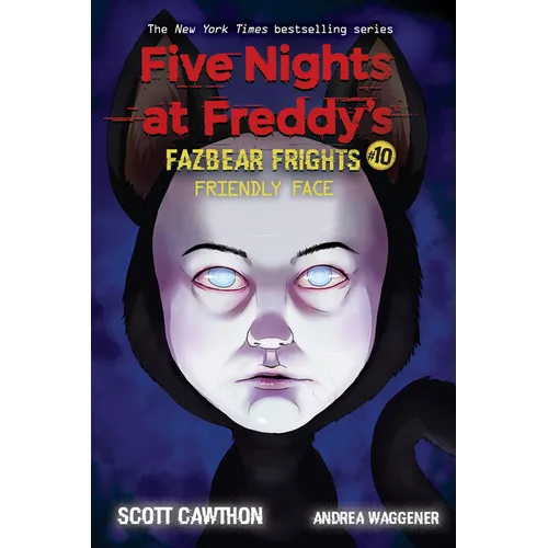 Friendly Face: An Afk Book (Five Nights at Freddy's: Fazbear Frights #10): Volume 10 - Paperback