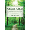 Celebrate!: An Interactive Journey Thru Life's Invitations - Paperback