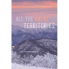 All the Great Territories - Paperback