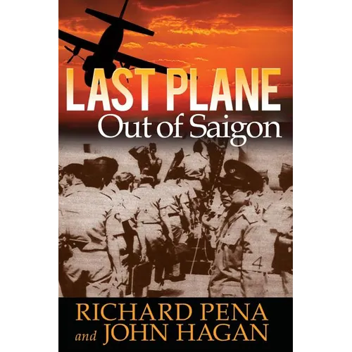 Last Plane out of Saigon - Paperback