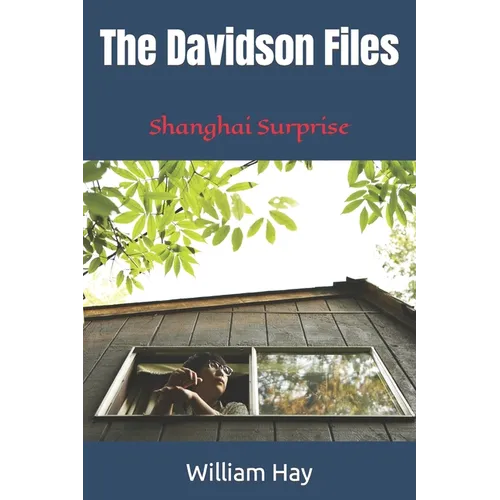 The Davidson Files: Shanghai Surprise - Paperback