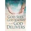 God Sees, God Knows and God Delivers - Paperback