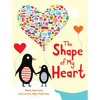 The Shape of My Heart - Board Book