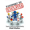 Passport to Enclavia: Travels in Search of a European Identity - Paperback