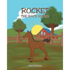 Rocket, the Race Horse - Paperback