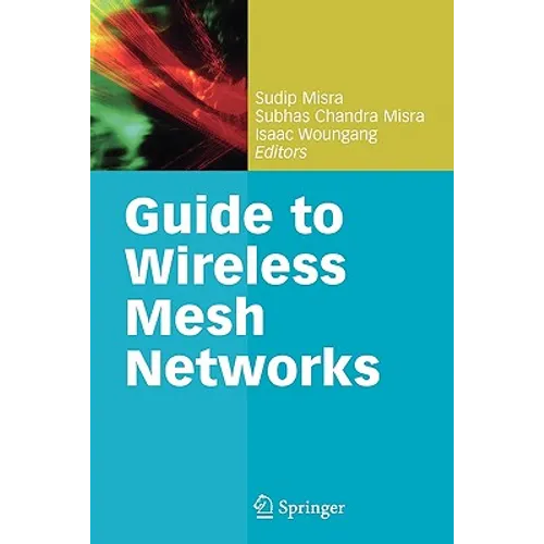 Guide to Wireless Mesh Networks - Paperback