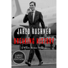 Breaking History: A White House Memoir - Paperback