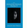 The Jennifer Presley Project - Paperback