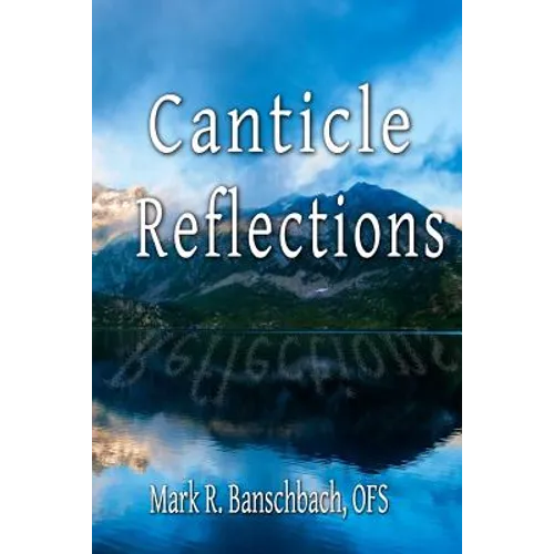 Canticle Reflections - Paperback
