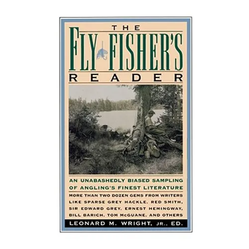 The Fly Fisher's Reader - Paperback