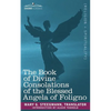 The Book of Divine Consolations of the Blessed Angela of Foligno - Paperback
