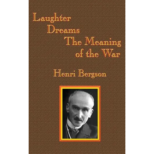 Laughter / Dreams / The Meaning of the War: A GR Press Book - Hardcover