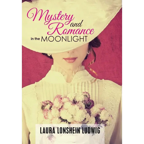 Mystery and Romance in the Moonlight - Hardcover