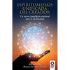 Espiritualidad unificada del Creador: Un nuevo paradigma espiritual para la Humanidad - Paperback