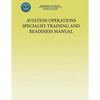 Aviation Operations Specialist Training and Readiness Manual - Paperback