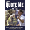 You Can Quote Me on That: Greatest Tennis Quips, Insights, and Zingers - Paperback
