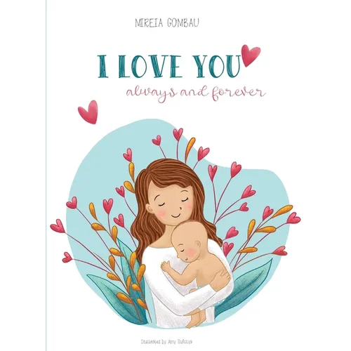 I love you always and forever - Hardcover