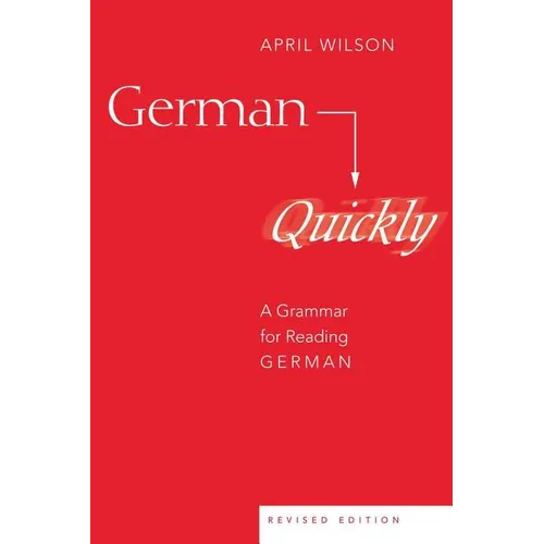 German Quickly: A Grammar for Reading German - Paperback