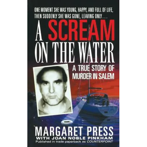 A Scream on the Water: A True Story of Murder in Salem - Paperback