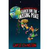 The Adventures of Jazzi G: Search for the Missing Peace - Paperback