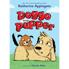 Doggo and Pupper - Hardcover