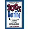 200% of Nothing: An Eye-Opening Tour Through the Twists and Turns of Math Abuse and Innumeracy - Paperback